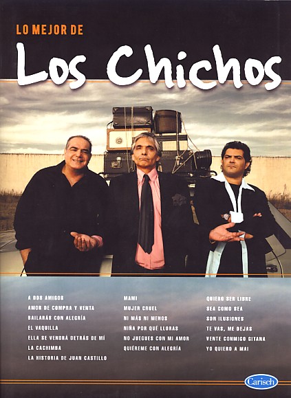 LOS CHICHOS - LO MEJOR